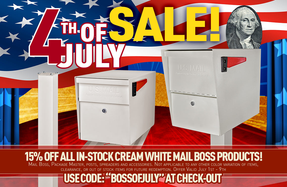 4th of July sale 2023! 15% off all in-stock cream white Mail Boss curbside locking security mailboxes & accessories